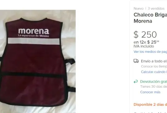 Venden en internet chalecos de Morena en 250 pesos