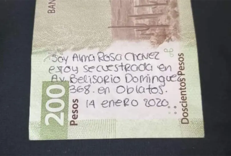Mujeres secuestradas habr&iacute;an escrito mensajes de ayuda en billetes de $200 