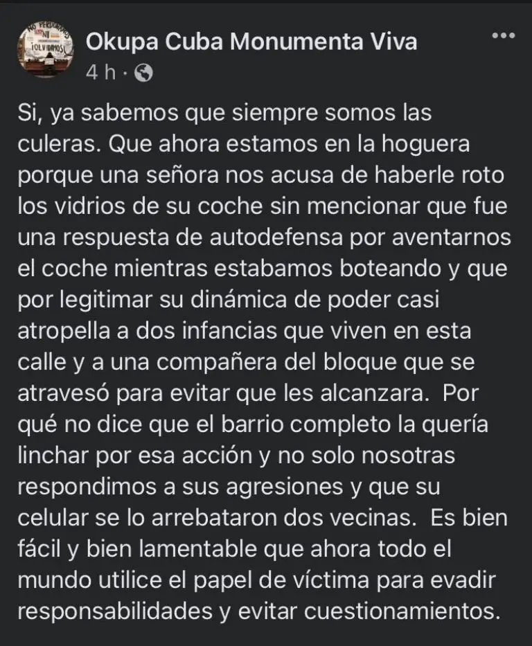 Las integrantes de la Okupa criticaron que la mujer