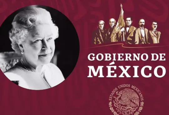 El gobierno mexicano se expresó por la muerte de Isabel II. 