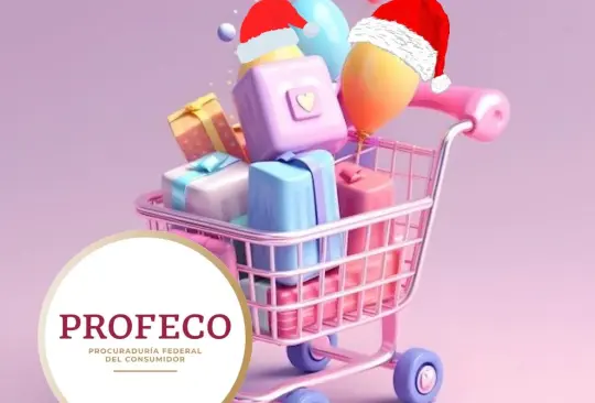 Profeco alista operativo para proteger a consumidores durante fiestas decembrinas