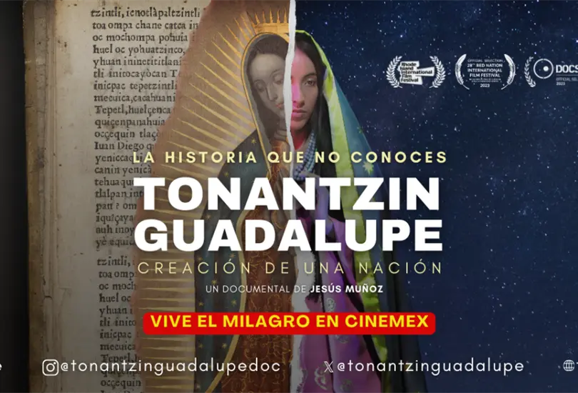 Tonantzin Guadalupe: un documental sobre la Virgen Guadalupana y la creaci&oacute;n de una identidad