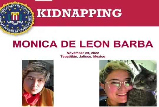 El FBI busca a Mónica de León Barba, secuestrada en México en 2022. El FBI busca a Mónica de León Barba, secuestrada en México en 2022.