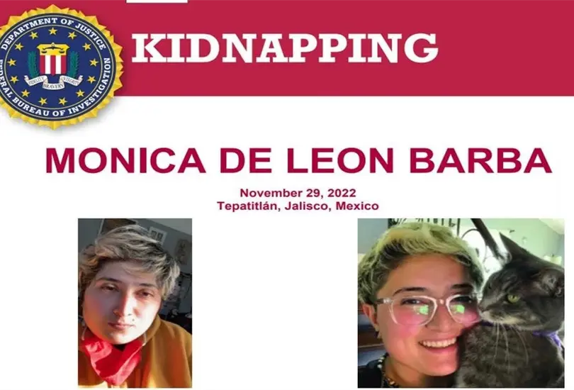 El FBI busca a Mónica de León Barba, secuestrada en México en 2022. El FBI busca a Mónica de León Barba, secuestrada en México en 2022.