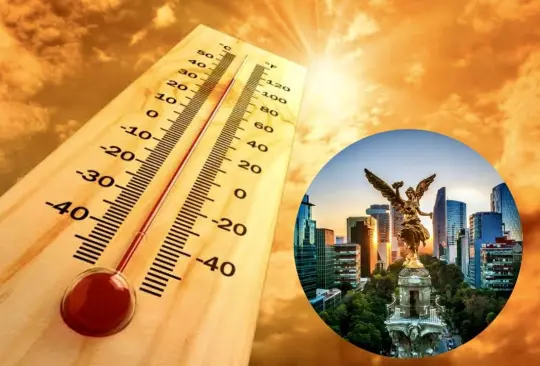 ¡Arderemos! México superará temperaturas récord en la historia del país