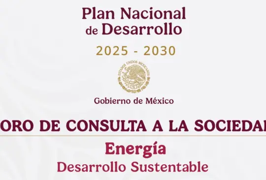 Sener organiza foros de consulta para el Plan Nacional de Desarrollo