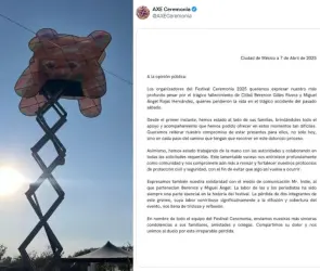 AXE Ceremonia publica comunicado oficial dos d&iacute;as despu&eacute;s de la tragedia y bloquea comentarios en redes
