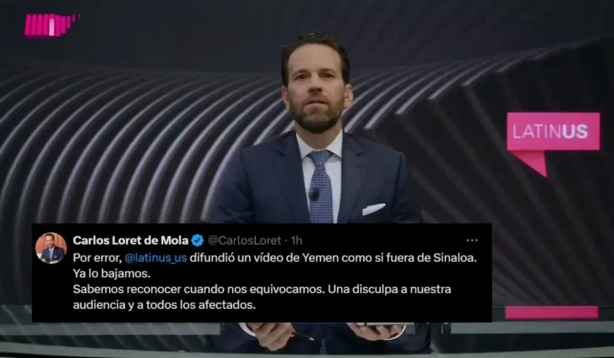  Carlos Loret se disculpa por confundir enfrentamiento en Yemen con hechos en Sinaloa. 