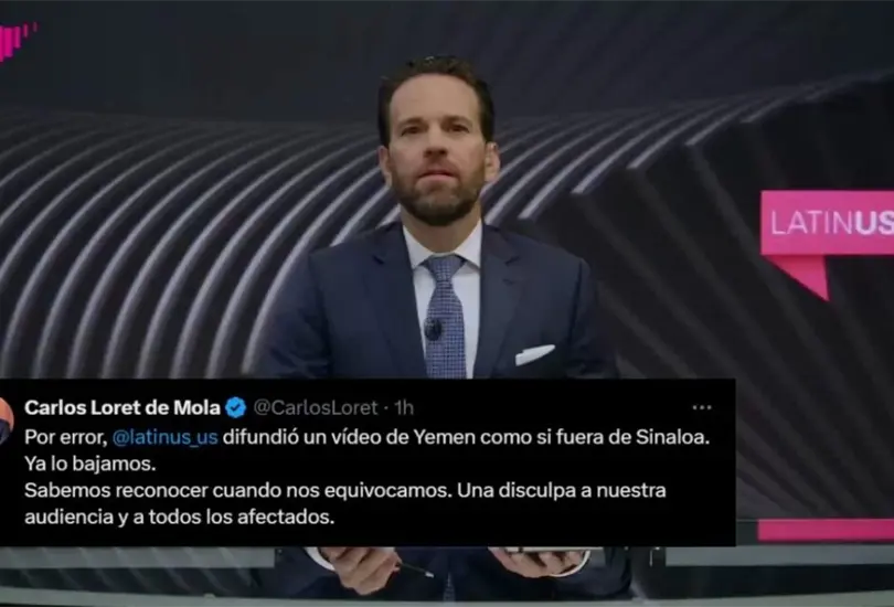Carlos Loret se disculpa por confundir enfrentamiento en Yemen con hechos en Sinaloa.