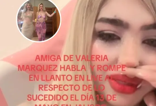 Amiga de Valeria Márquez acusa traición de Érika y Vivian. Amiga de Valeria Márquez acusa traición de Érika y Vivian.