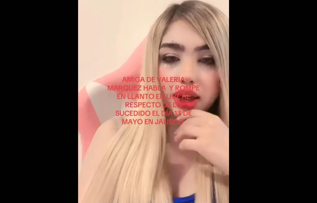 Amiga de Valeria Márquez rompió en llanto. Especial.