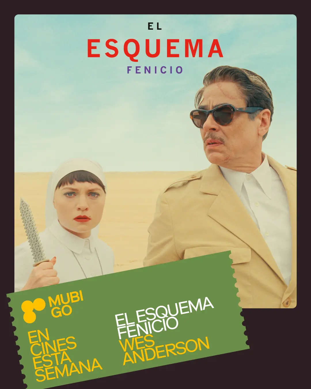 MUBI Go llega a México con El Esquema Fenicio MUBI México