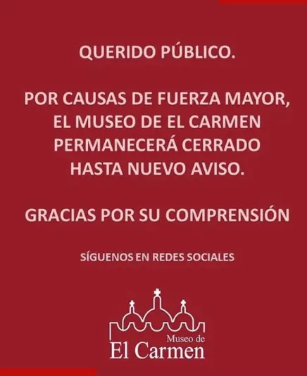 Se informo de forma escueta que el museo cerraría hasta nuevo aviso. Facebook.