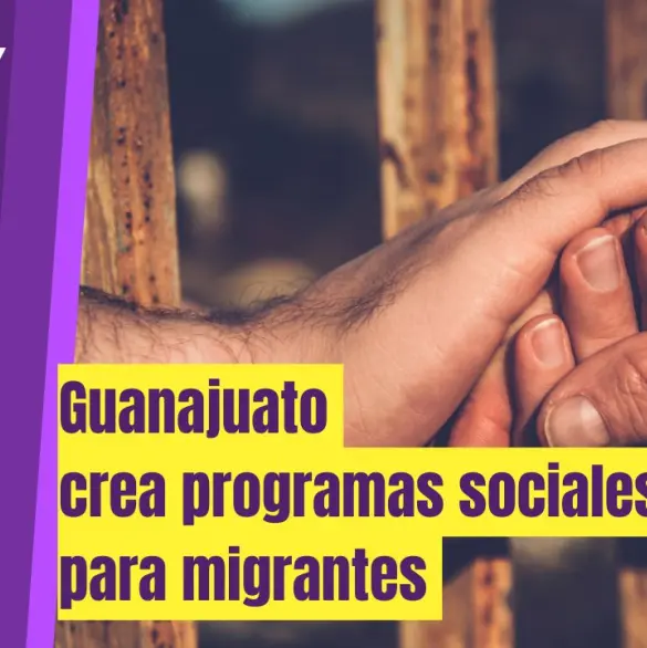 Guanajuato refuerza apoyo a repatriados