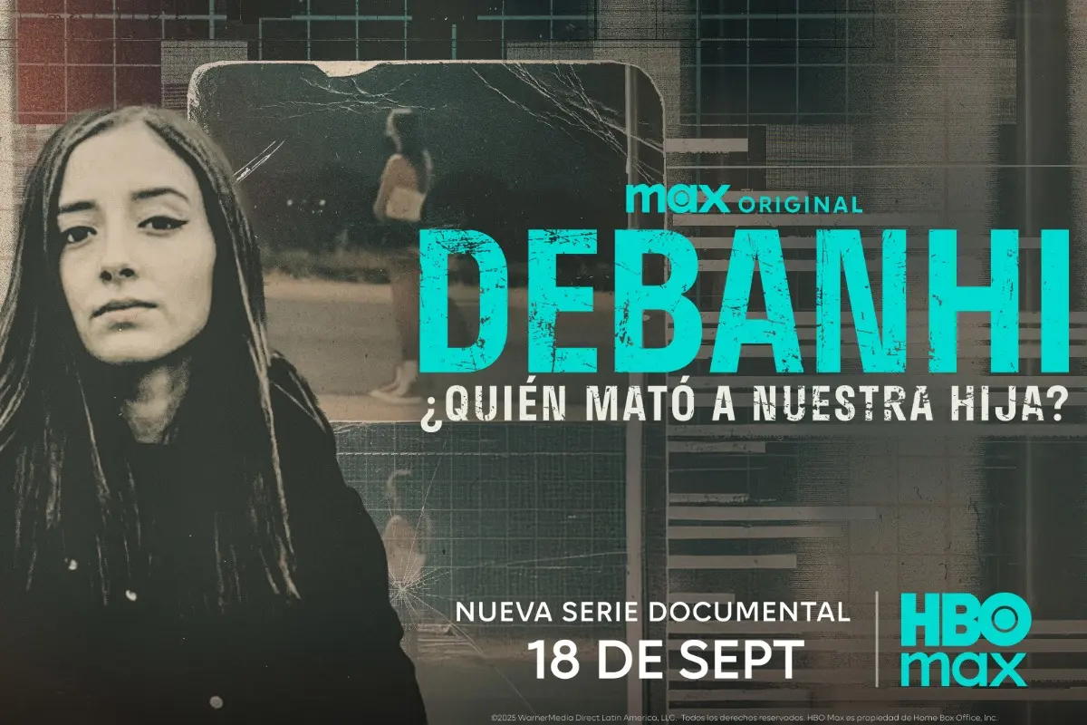  Debanhi: ¿Quién mató a nuestra hija?: el documental llega a HBO MAX 