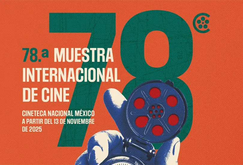 78 Muestra Internacional de Cine en la Cineteca 2025: fechas, sedes y películas imperdibles 78 Muestra Internacional de Cine en la Cineteca 2025: fechas, sedes y películas imperdibles