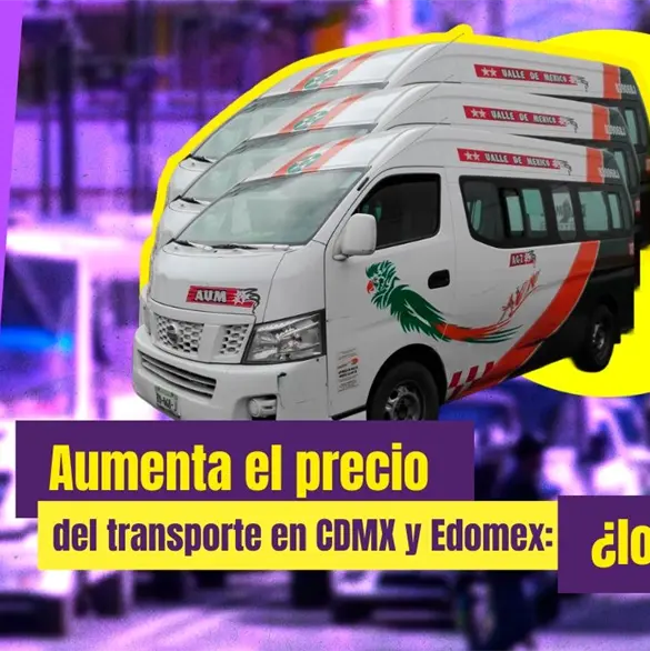 Suben precios en CDMX y Edomex: ¿los usuarios están de acuerdo?