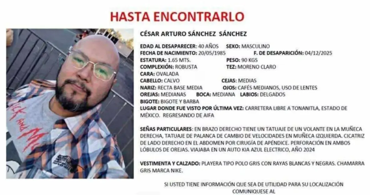  Familiares y amigos de César Arturo piden ayuda para localizarlo. 