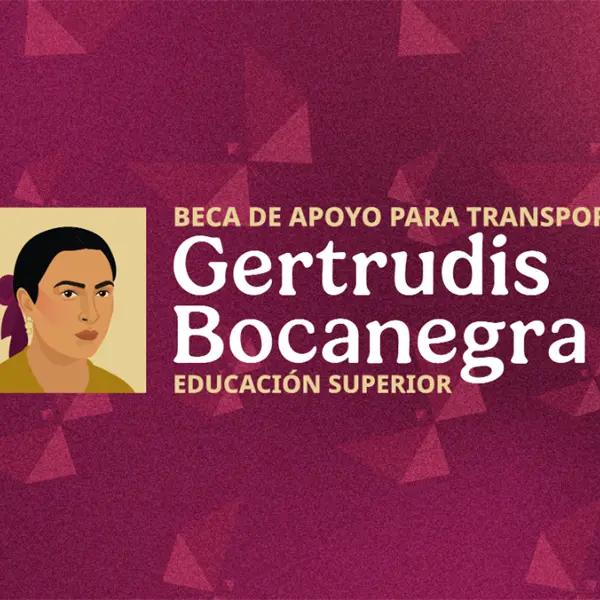 &iquest;Hasta cu&aacute;ndo puedes registrarte a la Beca de transporte "Gertrudis Bocanegra" este diciembre 2025?