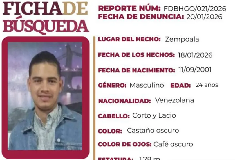 Siete días sin rastro de Yonaiker Ríos, joven venezolano desaparecido en Hidalgo Siete días sin rastro de Yonaiker Ríos, joven venezolano desaparecido en Hidalgo