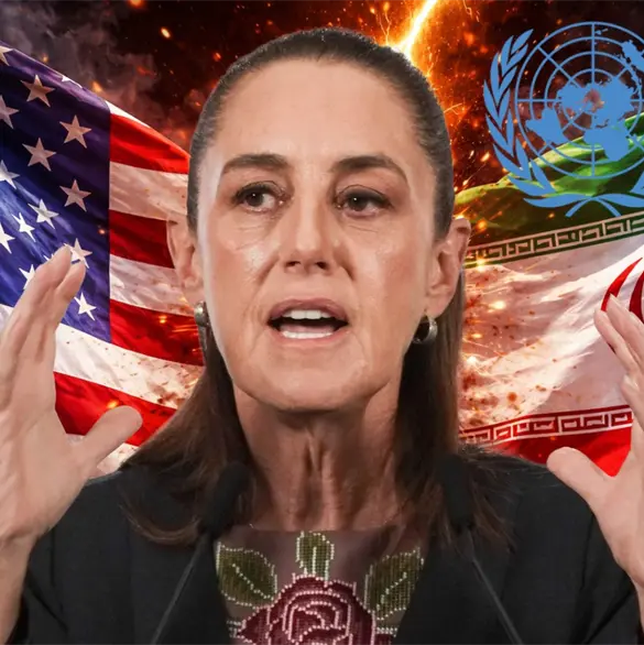 En plena guerra EE.UU. - Ir&aacute;n, Sheinbaum exige que la ONU retome el control