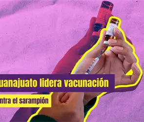 Guanajuato registra la menor tasa de sarampi&oacute;n en M&eacute;xico