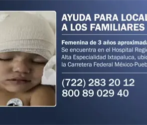 Buscan a familia de ni&ntilde;a herida tras tr&aacute;gico accidente en Chalco: difunden su imagen para identificarla