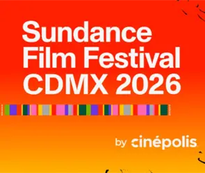 Sundance Film Festival CDMX 2026: fechas, pel&iacute;culas y todo lo que debes saber