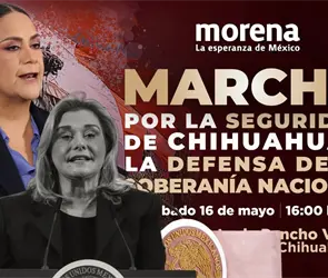 Morena va contra Maru Campos y convoca marcha para exigir juicio pol&iacute;tico en Chihuahua