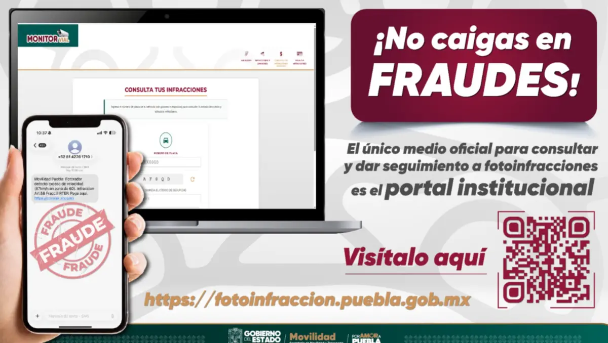  Gobierno de Puebla exhorta a no abrir enlaces sospechosos y consultar solo el portal oficial de fotoinfracciones. 