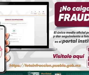 Gobierno de Puebla alerta por fraude con mensajes falsos de "fotomultas"