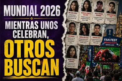 Familias buscadoras visibilizan desapariciones durante el Mundial Familias buscadoras visibilizan desapariciones durante el Mundial