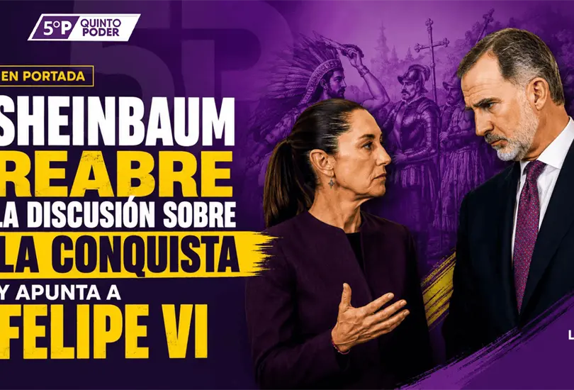 Sheinbaum y Felipe VI discutirán la Conquista en México.
