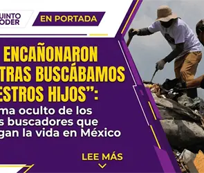 "Nos enca&ntilde;onaron mientras busc&aacute;bamos a nuestros hijos": el drama oculto de los padres buscadores en M&eacute;xico