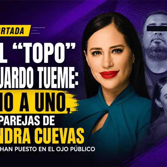 Del “Topo” a Eduardo Tueme: uno a uno, las parejas de Sandra Cuevas que la han puesto en el ojo público