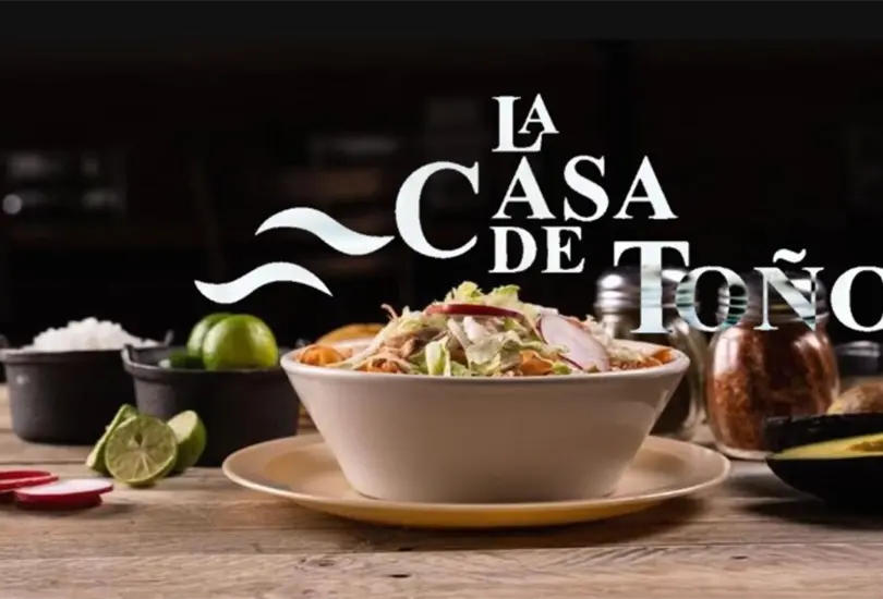 La Casa de To&ntilde;o es una de las cadenas de restaurantes m&aacute;s reconocidas de M&eacute;xico, famosa por su tradicional pozole y su amplia oferta de antojitos mexicanos.