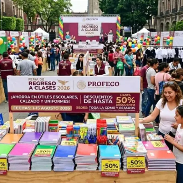 Feria de Regreso a Clases Profeco 2026 en CDMX: cuándo será y cómo aprovechar hasta 50% de descuento en uniformes, mochilas y útiles escolares Feria de Regreso a Clases Profeco 2026 en CDMX: cuándo será y cómo aprovechar hasta 50% de descuento en uniformes, mochilas y útiles escolares